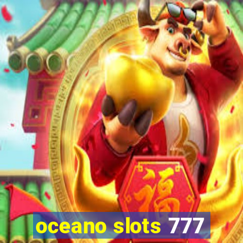 oceano slots 777